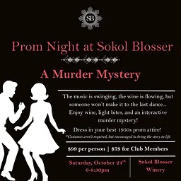 Prom Night at Sokol Blosser - A Murder Mystery