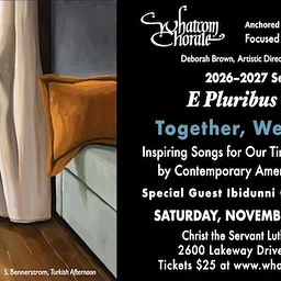 Whatcom Chorale presents Together, We Remember…
