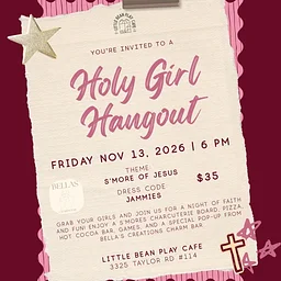 Holy Girl Hangout: S'more of Jesus