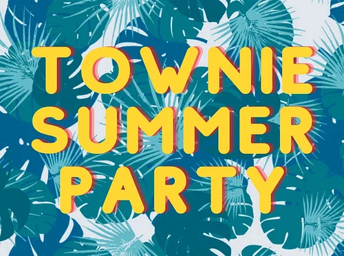 Townie Summer Party