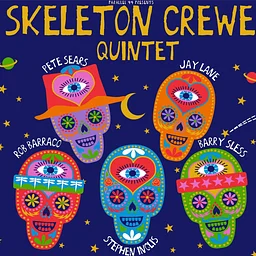 SKELETON CREWE feat. JAY LANE, ROB BARRACO, BARRY SLESS, PETE SEARS & STEPHEN INGLIS