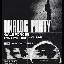 ANALOG PARTY with Gale Forces-Fact Pattern-Curse
