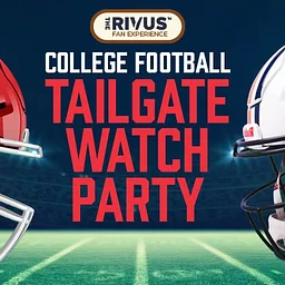 The Rivus Fan Experience: Tailgate Watch Party
