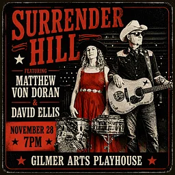 Surrender Hill and Friends Thanksgiving Weekend Show