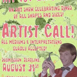 My Toy Dinosaur (Group Show Artist Call)