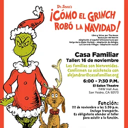 Dr. Seuss’s ¡Cómo el Grinch robó la Navidad! Taller Comunitario y Función