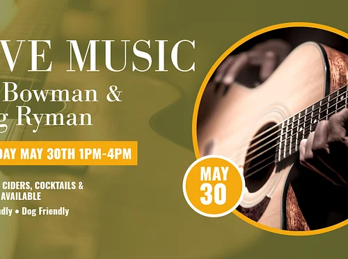 Live Music: Bill Bowman & Greg Ryman