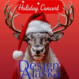 The Design Alaska Holiday Concert Sunday