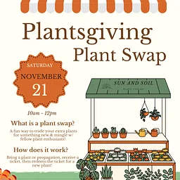 Plantsgiving: Plant Swap