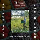 Author Talk – Rob Bildner – Berkshires Farm Table Cookbook