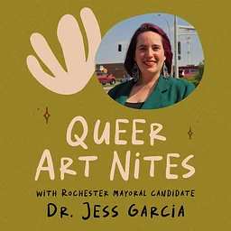 Queer Art Nites * Meet Dr. Jess Garcia