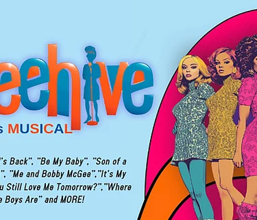 BEEHIVE: THE 60s MUSICAL