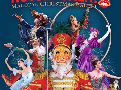 NUTCRACKER! Magical Christmas Ballet