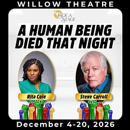 "A Human Being Died that Night" at Willow Theatre