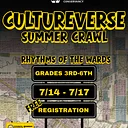 CultureVerse Summer Crawl: Rhythm of the Wards