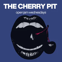 The Cherry Pit Open Jam