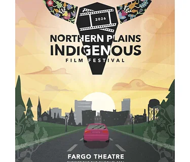 FILM FESTIVAL: "Northern Plains Indigenous Film Festival" @ Fargo Theatre