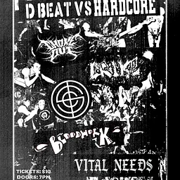 Crike + Vital Needs + Blood Work + Sic + Choke Out