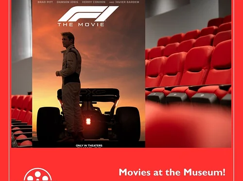 Movies at the Museum – “F1: The Movie”
