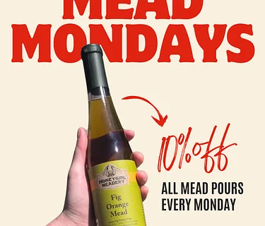 Mead Mondays