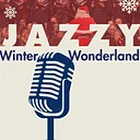 Holiday Pops: Jazzy Winter Wonderland