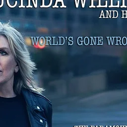 Paramount Presents: Lucinda Williams and her Band: World’s Gone Wrong Tour