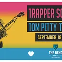 Trapper Schoepp’s Tom Petty Tribute