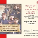Live Theater – Death of an American Citizen Abroad