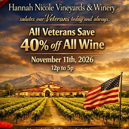 November 11th, 2026🍷Veterans Day at Hannah Nicole Vineyards & Winery🍷