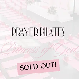 Prayer Pilates with Cindy Alvarez - SOLD OUT!