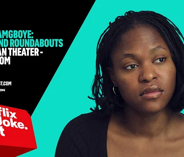 Netflix Is A Joke Presents: Ayoade Bamgboye: Swings and Roundabouts (Skunk Room)