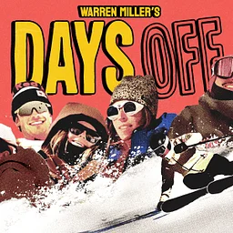 Warren Miller’s Days Off