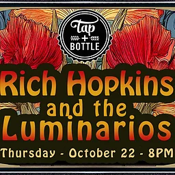 Live Music w/ Rich Hopkins and the Luminarios at T&B Downtown
