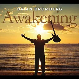Brian Bromberg – “Awakening” Ventura County Record Release Show