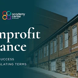 CVANE and ACOA present: Nonprofit Finance – Defining Success and Translating Terms