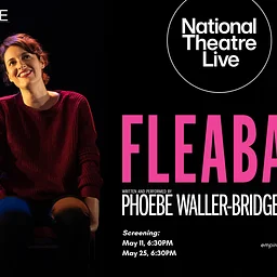 National Theatre Live: Fleabag
