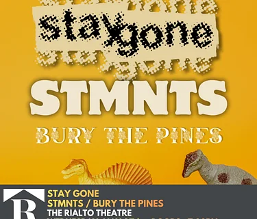 Stay Gone / STMNTS / Bury The Pines - 05/27/2026