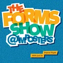 The Forms Show!