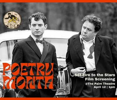 Set Fire to the Stars Poetry Month Film Screening