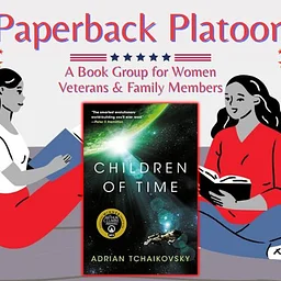 Paperback Platoon Book Club: “Children of Time”