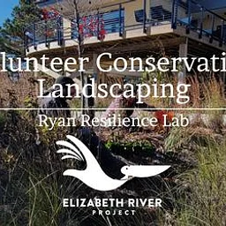Volunteer Day: Ryan Resilience Lab Conservation Landscaping
