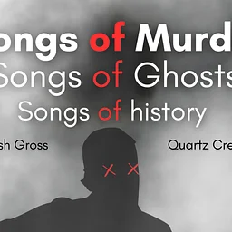 Ghost Ballads: Songs of Murder / The Dark Side of Bluegrass: Josh Gross & Quartz Creek LIVE at The Rosebud