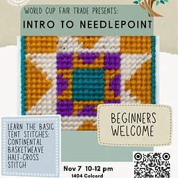 Fair Trade Workshop - Intro to Needlepoint - Nov 7 - 10am-Noon