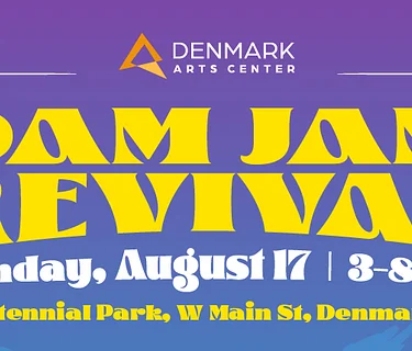 DAM JAM REVIVAL SATURDAY, AUGUST 15 2026 2-7PM