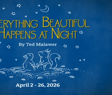 FAB Grantee Program: Island City Stage Presents: Everything Beautiful Happens at Night