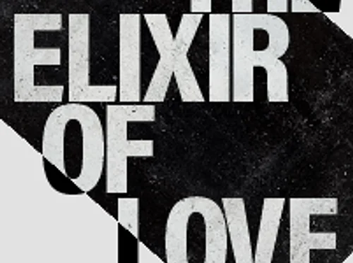 ELIXIR OF LOVE