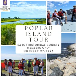 Poplar Island Tours: FREE for THS members