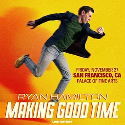 Ryan Hamilton: Making Good Time Tour