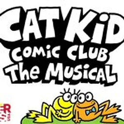 Cat Kid Comic Club: The Musical!
