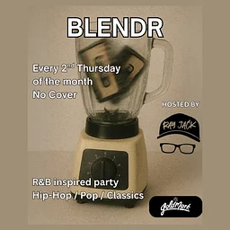 BLENDR WITH DJ RAYJACK & SPECIAL GUESTS